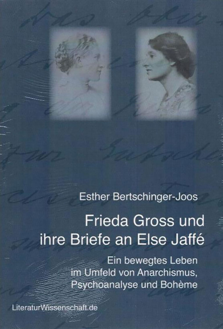 Frieda Goss und ihre Briefe an Else Jaffé