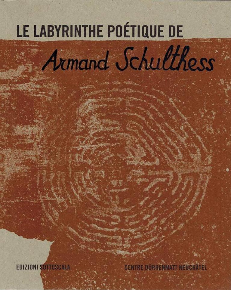 Le labyrinthe poétique de Armand Schulthess