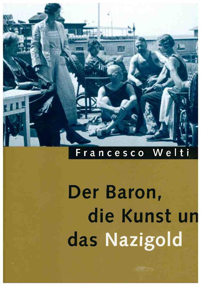 Der Baron, Die Kunst und das Nazigold